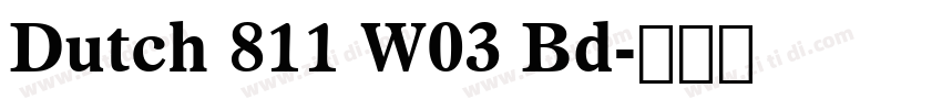 Dutch 811 W03 Bd字体转换